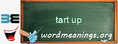 WordMeaning blackboard for tart up